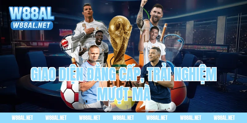 Giao diện đẳng cấp, trải nghiệm mượt mà