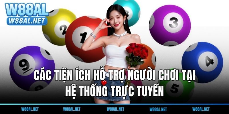 Các tiện ích hỗ trợ người chơi tại hệ thống trực tuyến